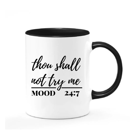 Simpli Mug Thou Shall Not Try Me Mug