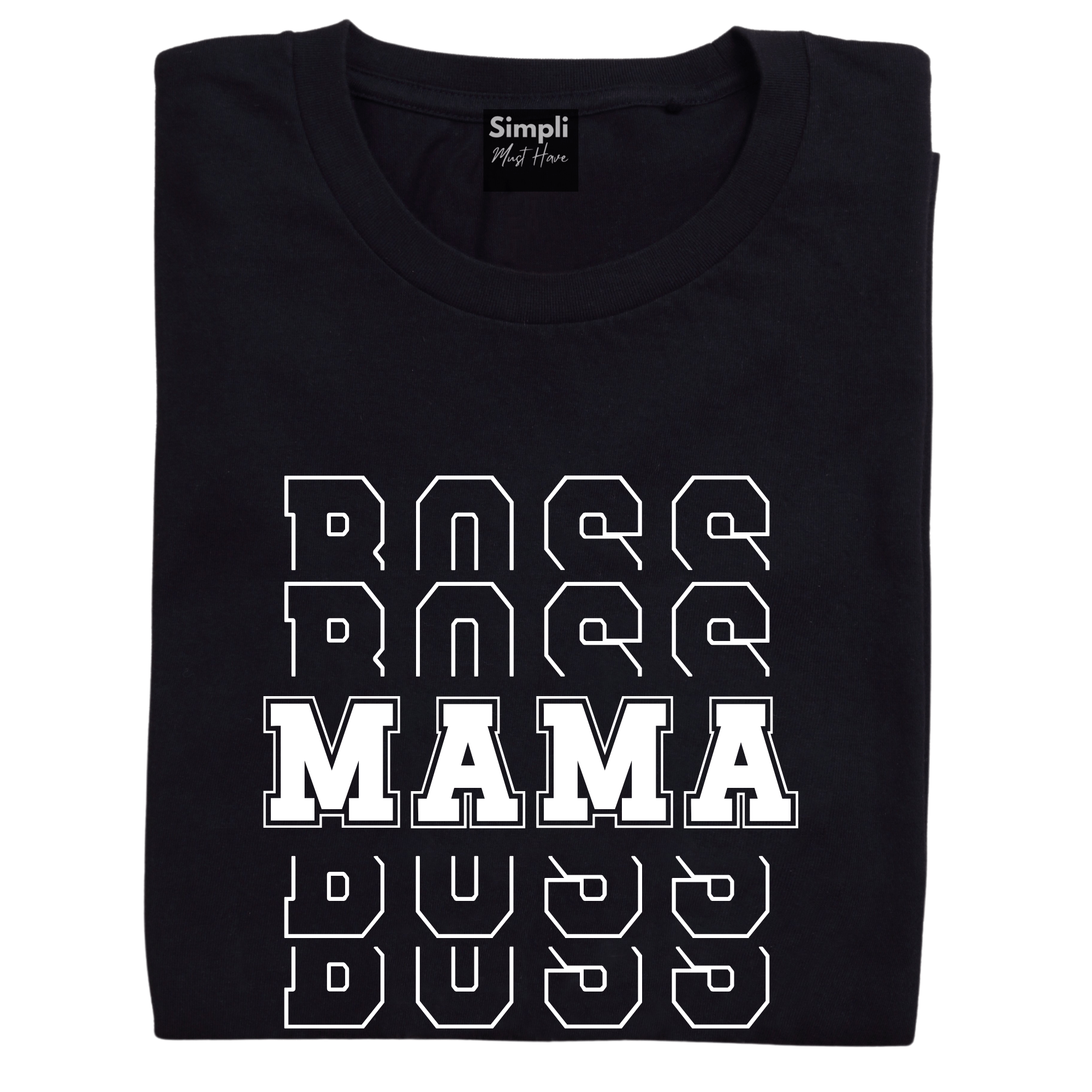 Simpli Shirts Boss Mama Tshirt
