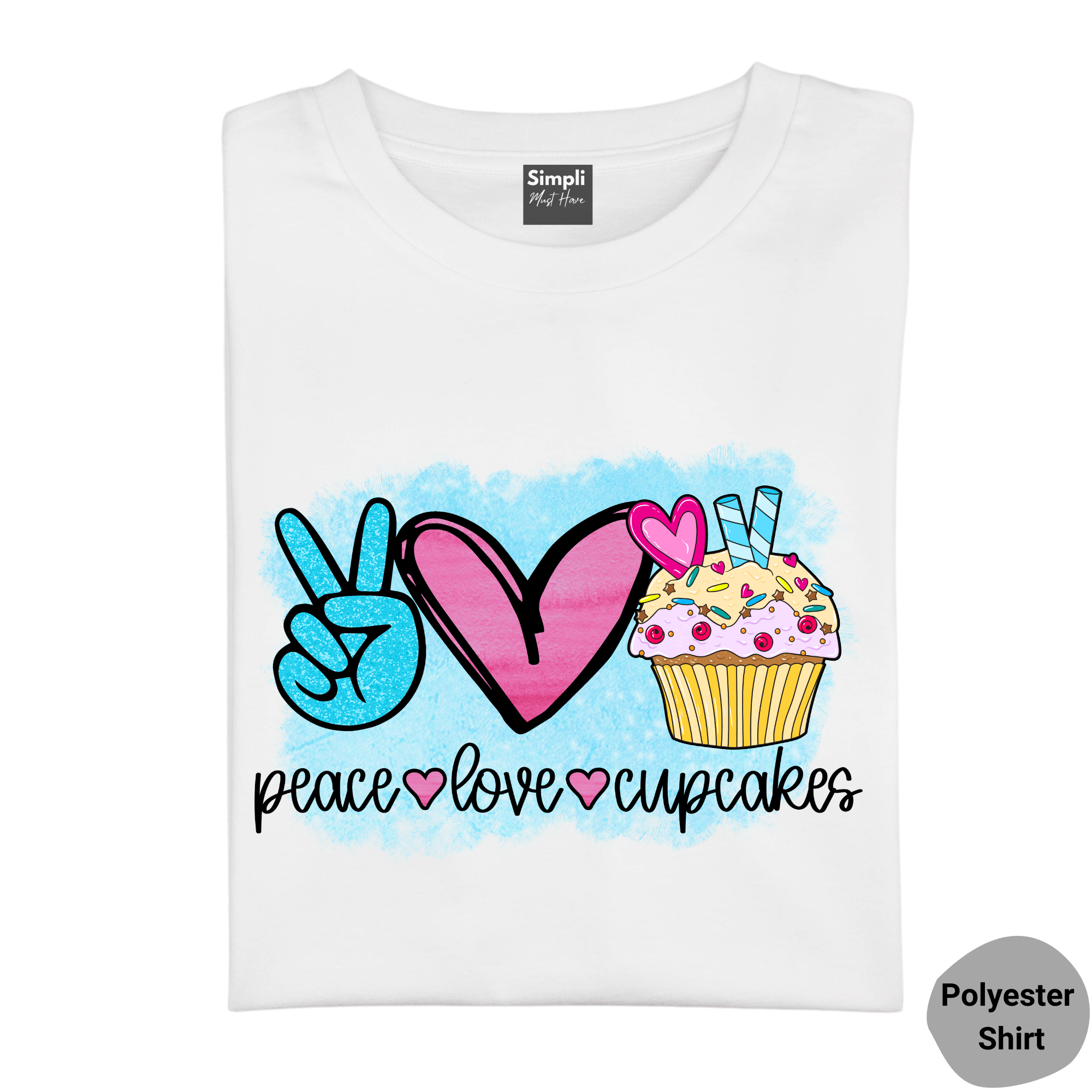 Simpli Shirts Peace Love Cupcakes Tshirt
