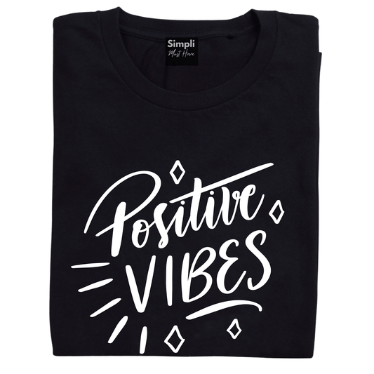 Simpli Shirts Positive Vibes Tshirt