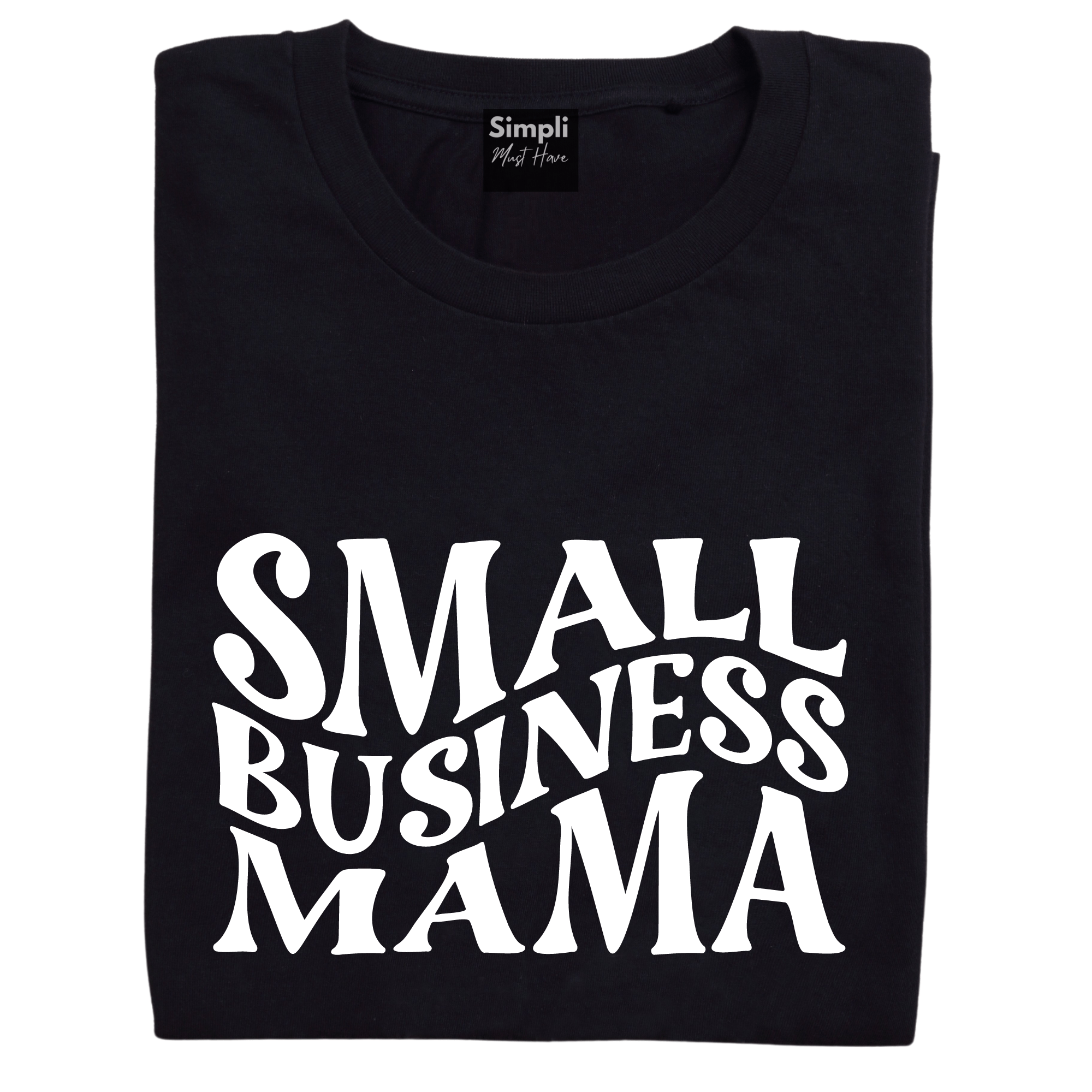 Simpli Shirts Small Business Mama Tshirt
