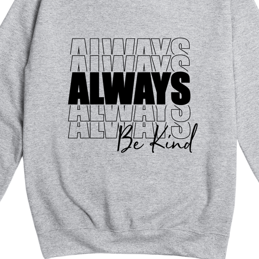 Simpli Sweatshirt S / Grey Always Be Kind Jumper
