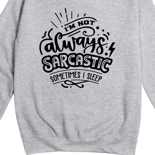 Simpli Sweatshirt S / Grey I'm Not Always Sarcastic Jumper
