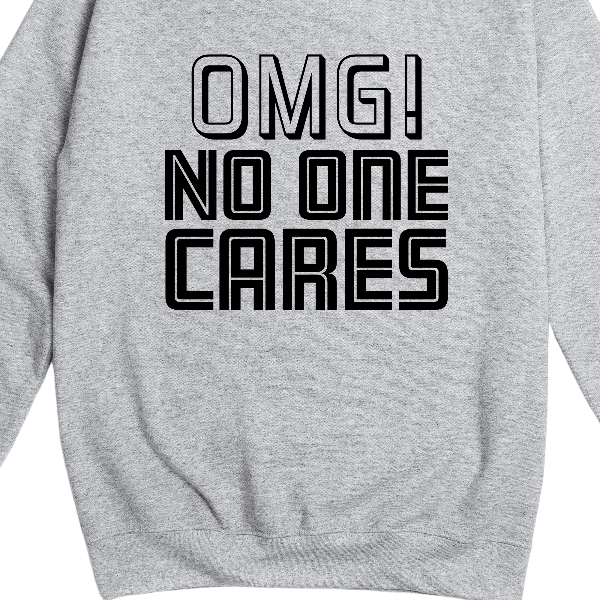 Simpli Sweatshirt S / Grey OMG No One Cares Jumper