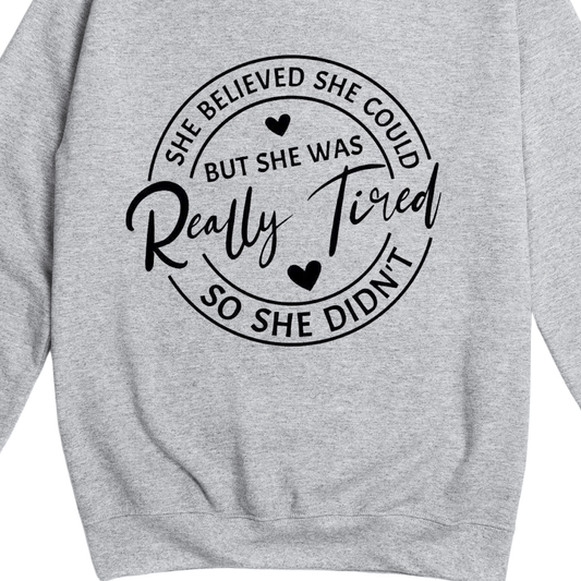 Simpli Sweatshirt S / Grey She Believed She Could But Jumper