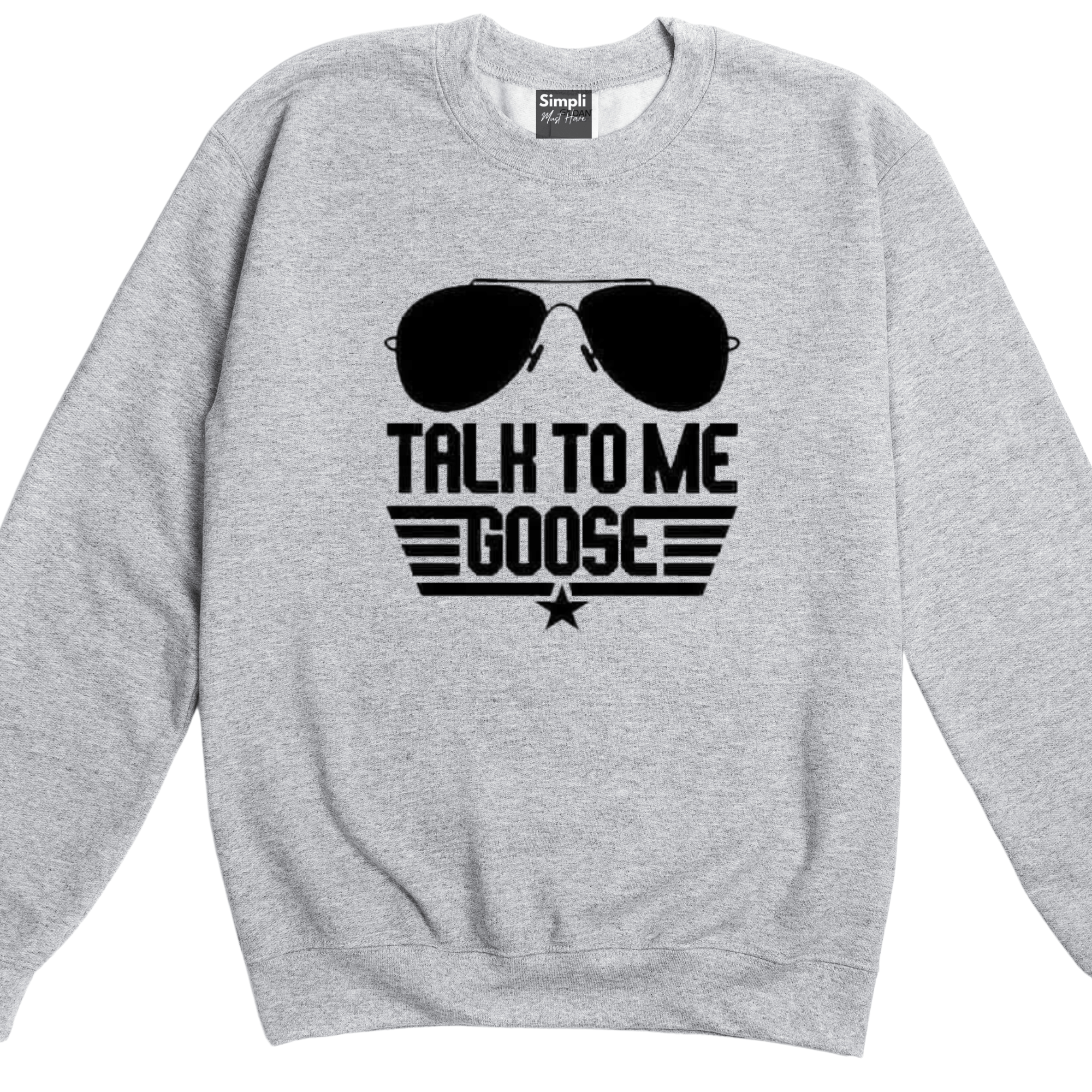 Simpli Sweatshirt S / Grey Talk to Me Goose Jumper