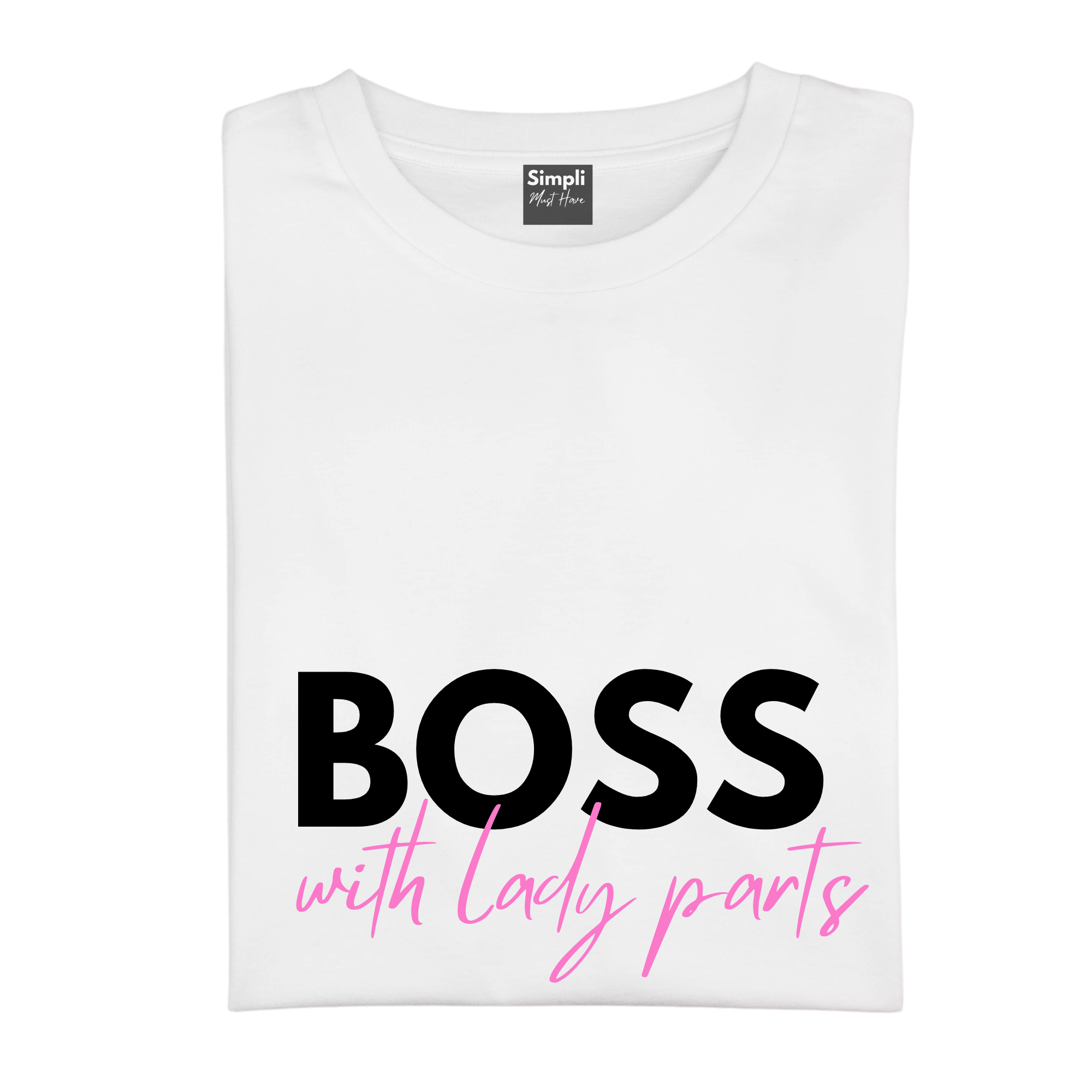 Simpli tshirt BOSS with Lady Parts Tee