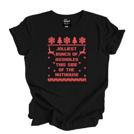 Simpli tshirt Jolliest Bunch of Assholes Tshirt